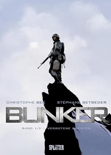 Bunker: Band 1. Verbotene Grenzen Bunker: Band 1. Verbotene Grenzen