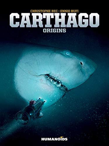 Carthago Vol. 2: Origins (Volume 2) Carthago Vol. 2: Origins (Volume 2) von Humanoids, Inc.