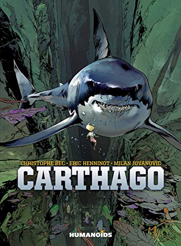 Carthago Vol.1 (Volume 1) von Humanoids, Inc.