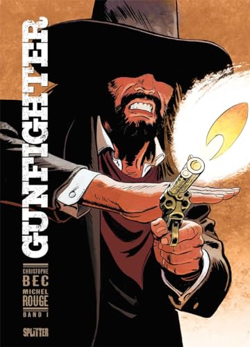 Gunfighter. Band 1 von Splitter Verlag