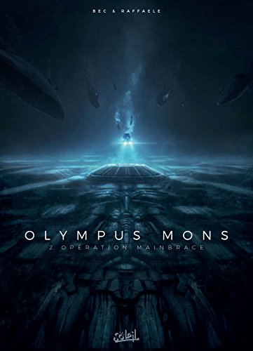Olympus Mons T2 - Opération Mainbrace von SOLEIL