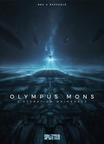 Olympus Mons. Band 2: Operation Mainbrace von Splitter Verlag