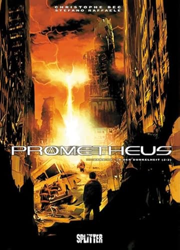 Prometheus. Band 10: In der Dunkelheit (2/2)