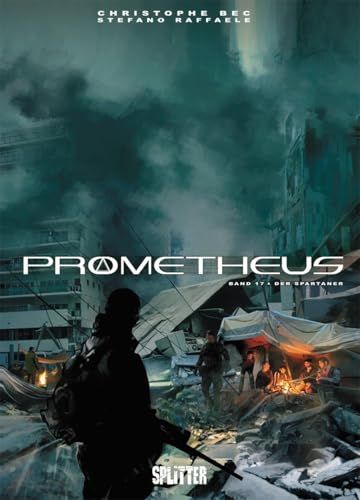 Prometheus. Band 17: Der Spartaner von Splitter Verlag