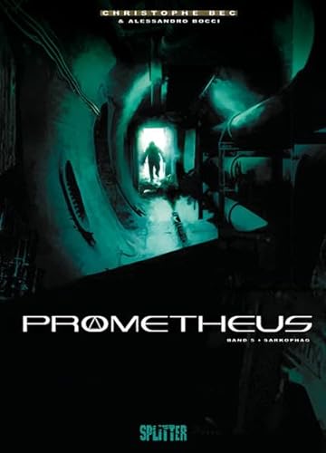 Prometheus. Band 5: Sarkophag