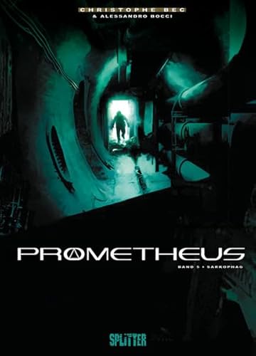 Prometheus. Band 5: Sarkophag Prometheus. Band 5: Sarkophag