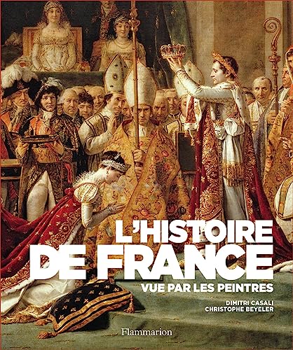 L'Histoire de France vue par les peintres von FLAMMARION