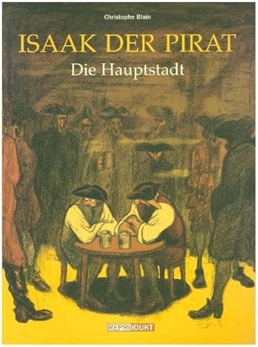 Isaak der Pirat 04: Die Hauptstadt