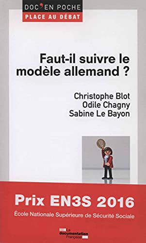 Faut-il suivre le modele allemand ?