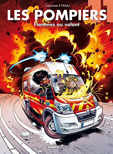 Les Pompiers, Tome 11 : Flammes au volant von BAMBOO