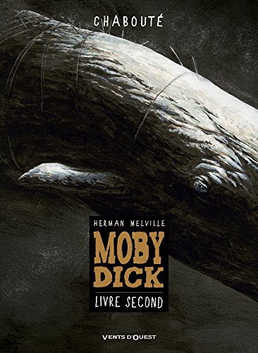 Moby Dick - Livre second von VENTS D'OUEST