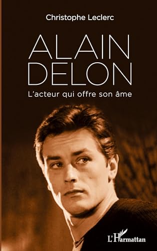 Alain Delon: L'acteur qui offre son âme