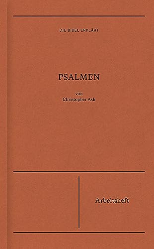 Psalmen | Arbeitsheft (Die Bibel erklärt) von Verbum Medien