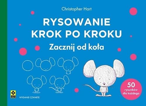 Rysowanie krok po kroku Zacznij od koła von RM