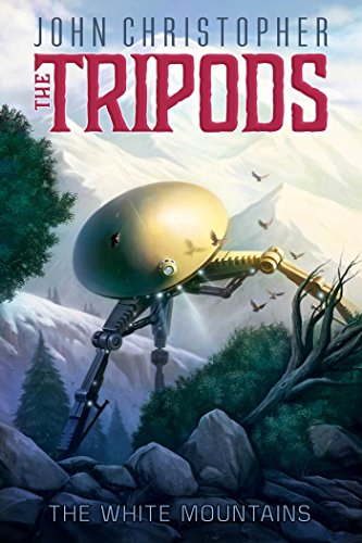 The White Mountains (Volume 1) (The Tripods, Band 1)