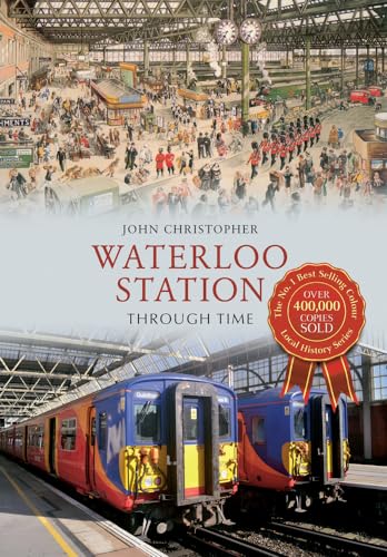 Waterloo Station (Through Time)