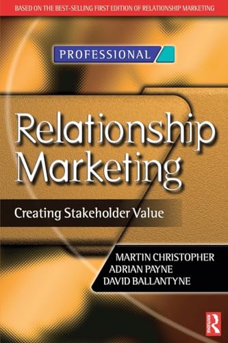 Relationship Marketing: Creating Stakeholder Value (Chartered Institute of Marketing (Paperback)) von Routledge