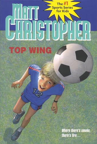 Top Wing (Matt Christopher Sports Classics) von Little, Brown Books for Young Readers