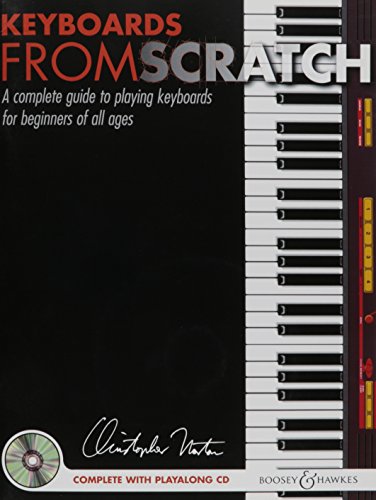 KEYBOARDS FROM SCRATCH PIANO +CD von Boosey & Hawkes Publishers Ltd.