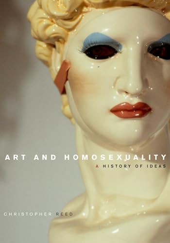 Art and Homosexuality: A History of Ideas von Oxford University Press