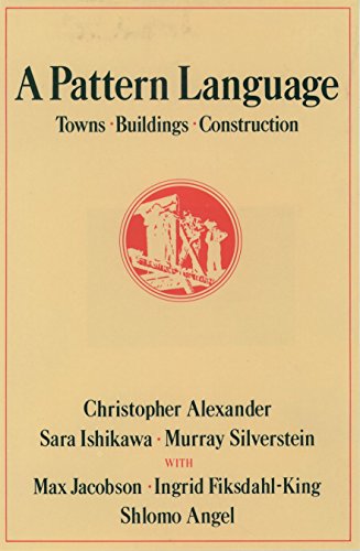 A Pattern Language: Towns, Buildings, Construction (Center for Environmental Structure, Band 2) von Oxford University Press