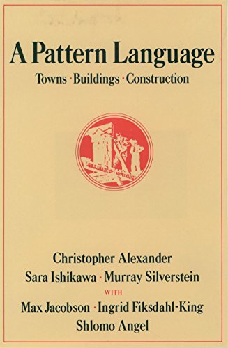 A Pattern Language: Towns, Buildings, Construction (Center for Environmental Structure, Band 2) von Oxford University Press