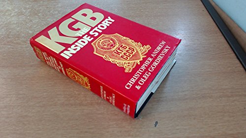 K. G. B.: The Inside Story von Hodder & Stoughton Ltd
