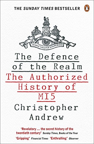 The Defence of the Realm: The Authorized History of MI5 von imusti