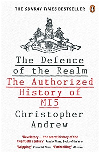 The Defence of the Realm: The Authorized History of MI5 von Penguin