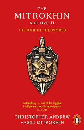 The Mitrokhin Archive II: The KGB in the World von Penguin