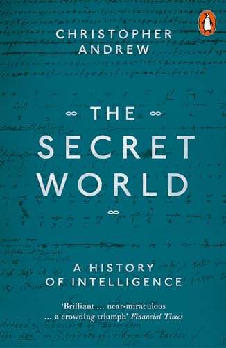 The Secret World: A History of Intelligence