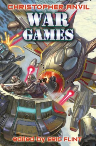 War Games (Complete Christopher Anvil, Band 6) von Baen