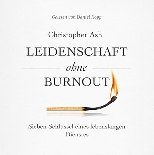 Leidenschaft ohne Burnout (MP3-CD) Hörbuch