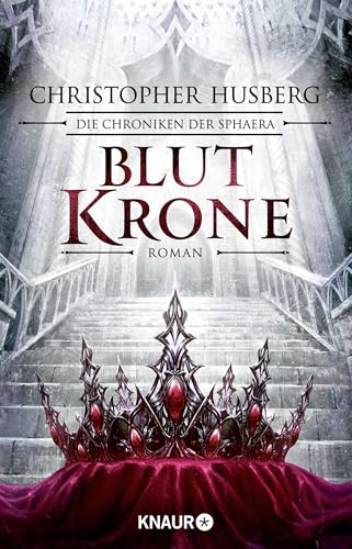 Blutkrone: Die Chroniken der Sphaera