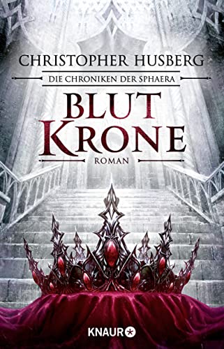 Blutkrone: Die Chroniken der Sphaera