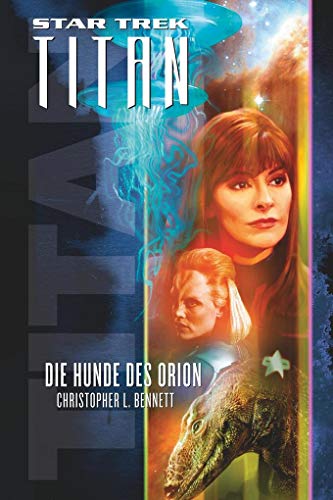 Star Trek - Titan 3: Die Hunde des Orion von Cross Cult Entertainment