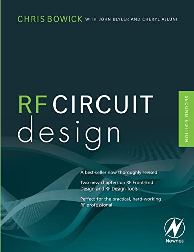 RF Circuit Design: Perfect for the practical, hard-working RF Professional