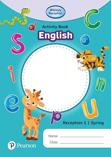 iPrimary Reception Activity Book: English, Reception 1, Spring iPrimary Reception Activity Book: English, Reception 1, Spring von Pearson