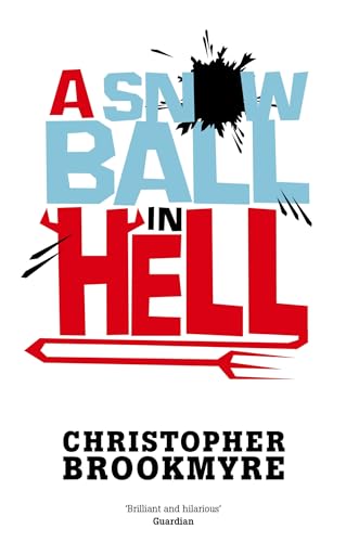 A Snowball In Hell: Nominiert: Bollinger Everyman Wodehouse Prize for Comic Fiction 2009, Nominiert: Crimefest Last Laugh Award 2009 (Angelique De Xavier) von Abacus