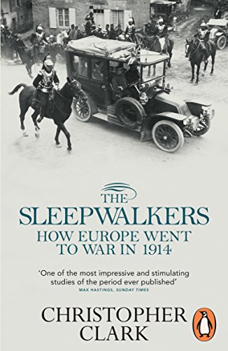 The Sleepwalkers: How Europe Went to War in 1914 von Penguin