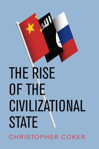 The Rise of the Civilizational State von Polity