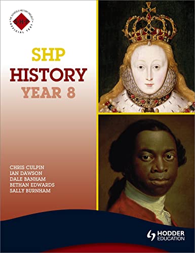SHP History Year 8 Pupil's Book (Schools History Project History)