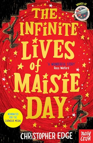 The Infinite Lives of Maisie Day von Nosy Crow