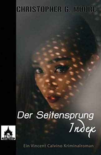 Der Seitensprung Index (Vincent Calvino Crime Fiction Series, Band 10) von Independently published