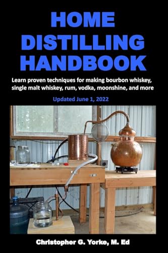 Home Distilling Handbook von CREATESPACE