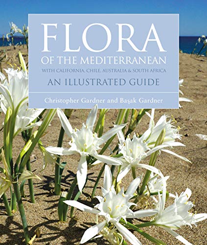 Flora of the Mediterranean: An Illustrated Guide von Bloomsbury