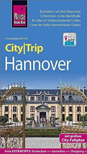 Reise Know-How CityTrip Hannover: Reiseführer mit Stadtplan und kostenloser Web-App