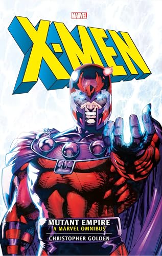 Marvel Classic Novels - X-Men: The Mutant Empire Omnibus (Marvel Classics Novels, 1, Band 1) von Titan Books (UK)