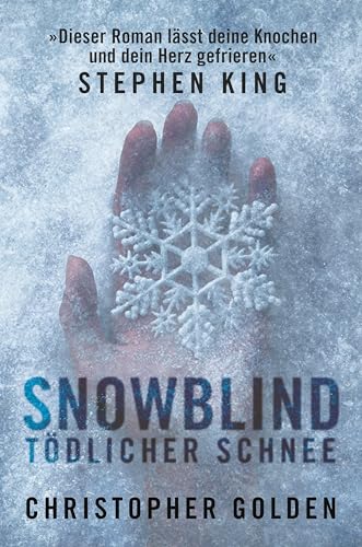 Snowblind: Tödlicher Schnee von Cross Cult