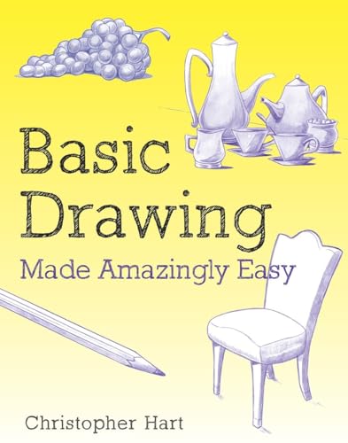 Basic Drawing Made Amazingly Easy (Made Amazingly Easy Series)